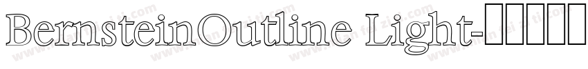 BernsteinOutline Light字体转换